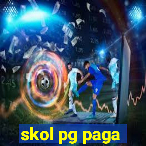 skol pg paga